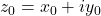 z_0 = x_0 + iy_0