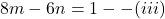 8m-6n=1--(iii)