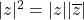 |z|^2 = |z||\overline{z}|
