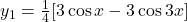 y_1 = \frac{1}{4}[3\cos x - 3\cos 3x]