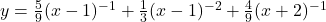 y = \frac{5}{9}(x-1)^{-1} + \frac{1}{3}(x - 1)^{-2} + \frac{4}{9}(x + 2)^{-1}