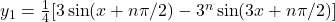 y_1 = \frac{1}{4}[3\sin(x + n\pi/2) - 3^n\sin(3x +n \pi/2)]