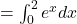 = \int_0^2 e^x dx