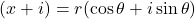 (x + i) = r(\cos \theta + i\sin \theta)