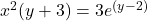 x^2 (y + 3) = 3 e^{(y - 2)}