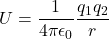 U = \dfrac{1}{4\pi \epsilon _0}\dfrac{q_1q_2}{r}