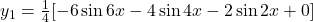 y_1 =\frac{1}{4}[-6\sin 6x - 4\sin 4x - 2\sin 2x +0]