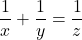 \dfrac{1}{x} + \dfrac{1}{y} = \dfrac{1}{z}