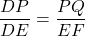 \dfrac{DP}{DE}=\dfrac{PQ}{EF}