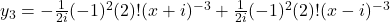 y_3 = -\frac{1}{2i}(-1)^{2}(2)!(x+i)^{-3} + \frac{1}{2i}(-1)^2(2)!(x-i)^{-3}