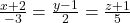 \frac{x+2}{-3}=\frac{y-1}{2}=\frac{z+1}{5}