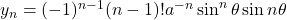 y_n =(-1)^{n-1}(n-1)!a^{-n}\sin^n\theta\sin n\theta