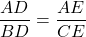 \dfrac{AD}{BD} = \dfrac{AE}{CE}