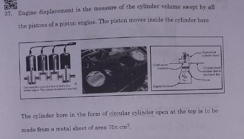 Engine displacement is the measure of the cylinder volume