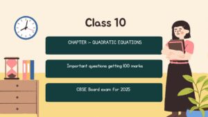 Important question for Class 10 Quadratic question Board exam